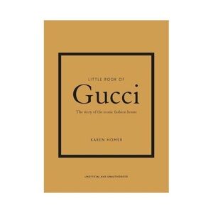 Little Book of Gucci by Karen Homer - NEW